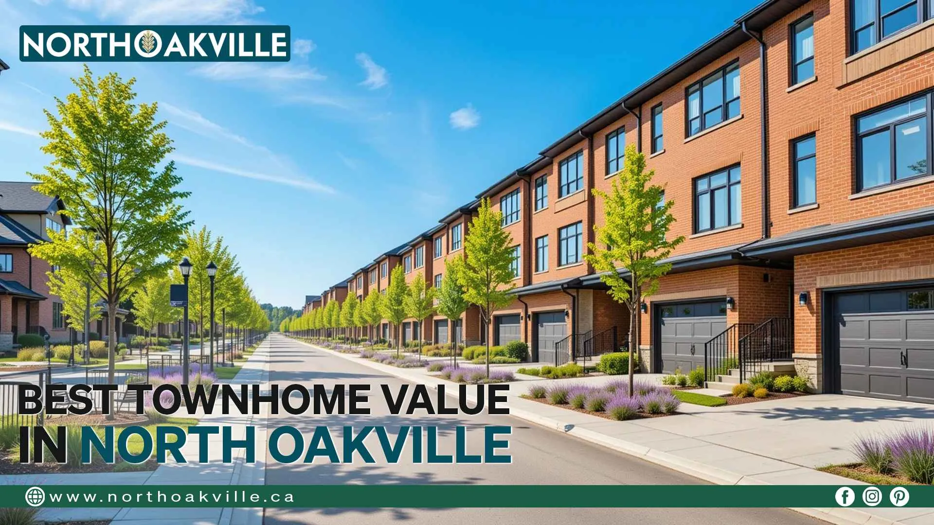Modern row of newly built brick townhomes in North Oakville with tree-lined street and landscaped sidewalks, promoting best townhome value in 2025